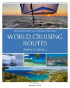 World Cruising Routes 1,000 Sailing Routes in All Oceans of the World【電子書籍】 Jimmy Cornell