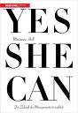 Yes she can Die Zukunft des Managements ist weiblich【電子書籍】 Marianne Hei