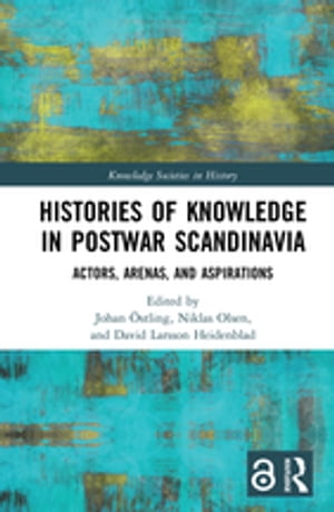 Histories of Knowledge in Postwar Scandinavia