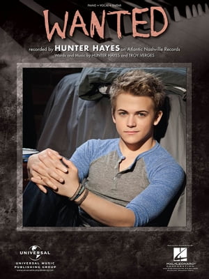 Wanted Sheet Music【電子書籍】 Hunter Hayes