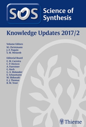 Science of Synthesis Knowledge Updates 2017 Vol. 2【電子書籍】