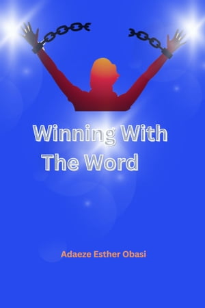 Winning With The Word