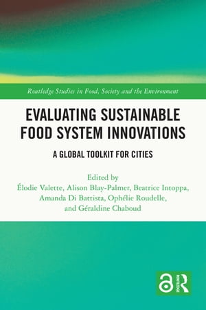 Evaluating Sustainable Food System Innovations