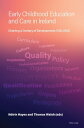 Early Childhood Education and Care in Ireland Charting a Century of Developments...