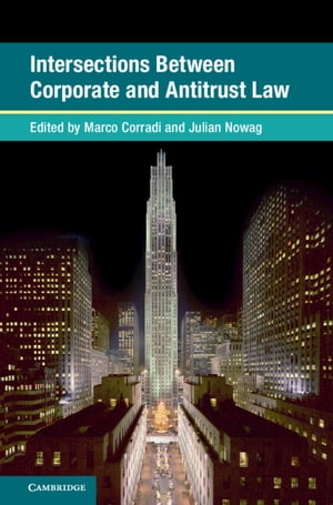 Intersections Between Corporate and Antitrust Law