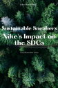 Sustainable Sneakers - Nike's Impact on the SDGs