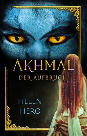 Akhmal - Der Aufbruch