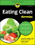 ŷKoboŻҽҥȥ㤨Eating Clean For DummiesŻҽҡ[ Jonathan Wright ]פβǤʤ2,162ߤˤʤޤ