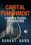 Capital Punishment London's Places of ExecutionŻҽҡ[ Robert Bard ]