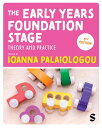 The Early Years Foundation Stage Theory and Practice【電子書籍】