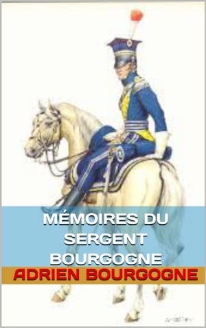 m?moires du sergent bourgogne【電子書籍】[
