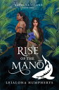 Rise of the Man Kaimana Island Book One【電子書籍】 Leialoha Humpherys