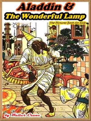 Aladdin and the Wonderful Lamp (Illustrated and Free Audiobook Link)