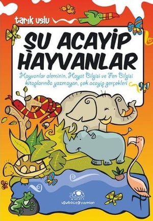 Şu Acayip Hayvanlar