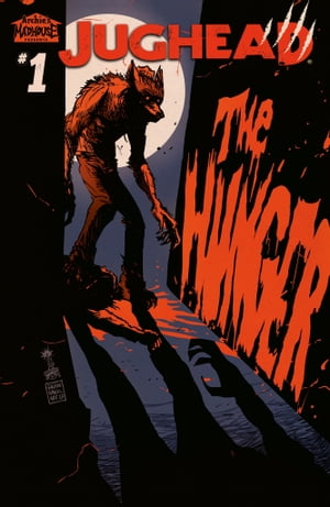 Jughead: The Hunger #1