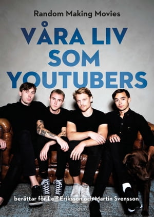 V?ra liv som youtubers【電子書籍】[ Jonas Andersson ]