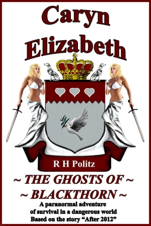 Caryn Elizabeth: The Ghosts of Blackthorn