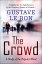 The CrowdŻҽҡ[ Gustave Le Bon ]