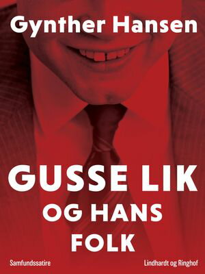 Gusse Lik og hans folk