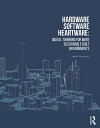 Hardware, Software, Heartware Digital Twinning f