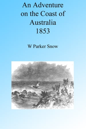 An Adventure on the Coast of Australia 1853