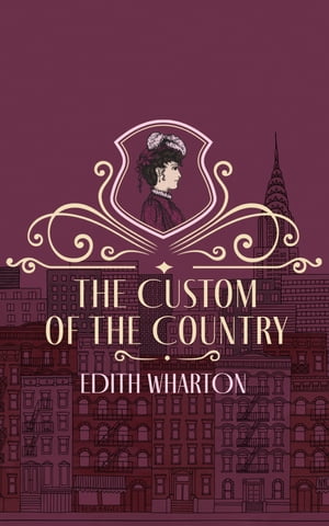 The Custom of the CountryŻҽҡ[ Edith Wharton ]