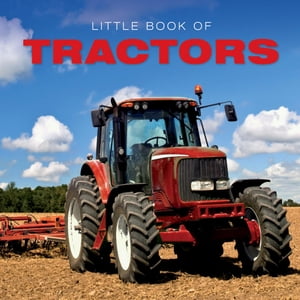 ŷKoboŻҽҥȥ㤨Little Book of TractorsŻҽҡ[ Ellie Charleston ]פβǤʤ332ߤˤʤޤ