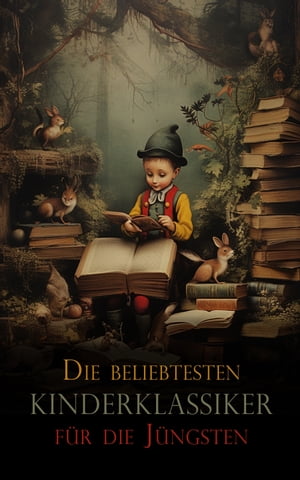 Die beliebtesten Kinderklassiker f?r die J?ngste