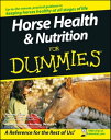 Horse Health and Nutrition For Dummies【電子書籍】 Audrey Pavia