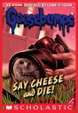 Classic Goosebumps 8: Say Cheese and Die 【電子書籍】 R.L. Stine