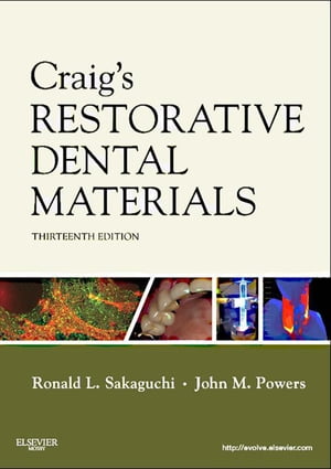 Craig's Restorative Dental Materials - E-Book