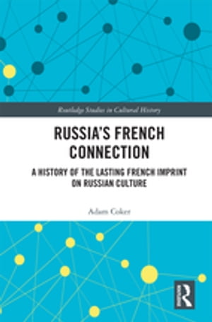 Russia’s French Connection