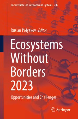 Ecosystems Without Borders 2023 Opportunities and ChallengesŻҽҡ