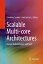 Scalable Multi-core Architectures