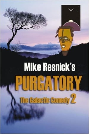 Purgatory: A Chronicle of a Distant World