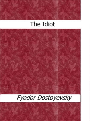 The Idiot