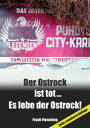 ŷKoboŻҽҥȥ㤨Der Ostrock ist tot... Es lebe der Ostrock! Zur Entwicklung des Ostrock in der Zeit von 1960 bis1990 und dessen Einfluss auf die internationale Musikszene bis heute.Żҽҡ[ Frank Flemming ]פβǤʤ1,300ߤˤʤޤ