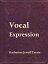 Vocal Expression; A Class-book of Voice Training and Interpretation