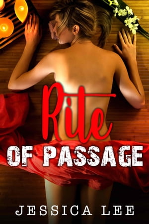 Rite of PassageŻҽҡ[ Jessica Lee ]