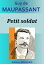 Petit soldatŻҽҡ[ Guy de Maupassant ]