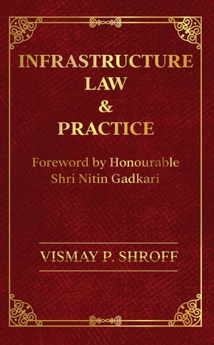 Infrastructure Law and Practice