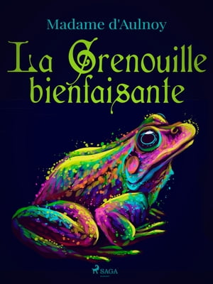 La Grenouille bienfaisante