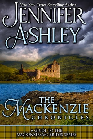 The Mackenzie ChroniclesŻҽҡ[ Jennifer Ashley ]