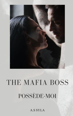 ŷKoboŻҽҥȥ㤨The Mafia Boss : Poss?de-moiŻҽҡ[ A.S SYLA ]פβǤʤ80ߤˤʤޤ