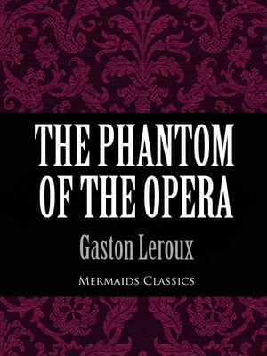 The Phantom of the Opera