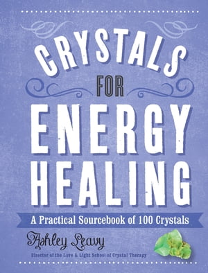 Crystals for Energy Healing