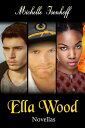 Ella Wood Novellas: Boxed Set