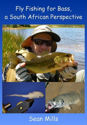 Fly Fishing For Bass, A South African Perspective