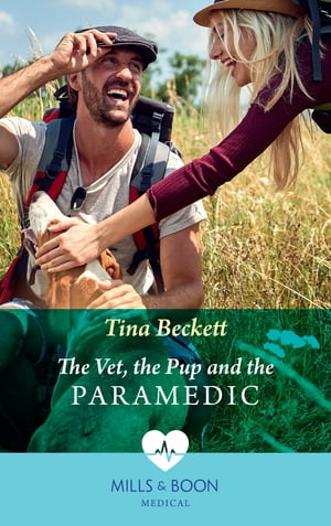 The Vet, The Pup And The Paramedic (Mills & Boon Medical)