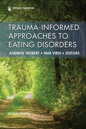 Trauma-Informed Approaches to Eating Disorders